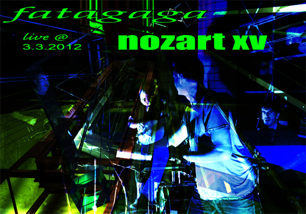  fatagaga live nozart xv