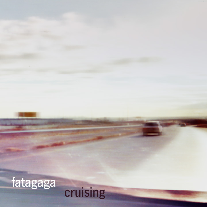 Satori Hype Records releases fatagaga Cruising